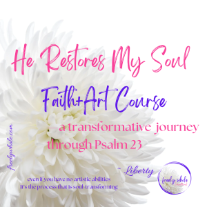 He Restores My Soul {Course}