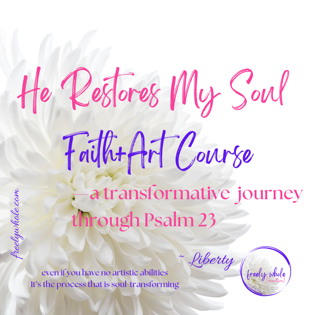 He Restores My Soul {Course}